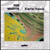 Ron Marvin - Fractal Trance