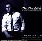 Michael BublÃ© - Sings Totally Blonde