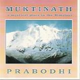 Prabodhi - Muktinath - A mystical place in the Himalaya