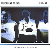 Tangerine Dream - Poland: The Warsaw Concert