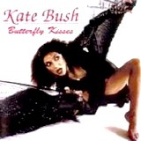 Kate Bush - Butterfly Kisses