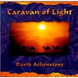 David Arkenstone - Caravan Of Light