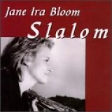 Jane Ira Bloom - Slalom