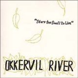 Okkervil River - Stars Too Small to Use