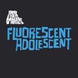 Arctic Monkeys - Fluorescent Adolescent