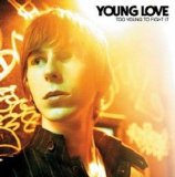 Young Love - Too Young to Fight It