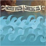 The Essex Green - Cannibal Sea