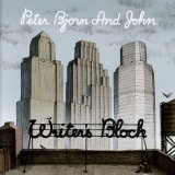 Peter Bjorn and John - Writer's Block