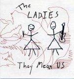 The Ladies - They Mean Us