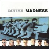 Madness - Divine Madness