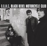 Black Rebel Motorcycle Club - B.R.M.C.