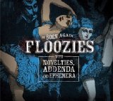 Born Again Floozies - Novelties, Addenda and Ephemera