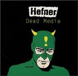 Hefner - Dead Media