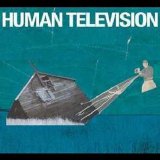 Human Television - Look at Who You're Talking To