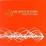 The Apples in Stereo - Velocity of Sound