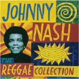 Johnny Nash - The Reggae Collection