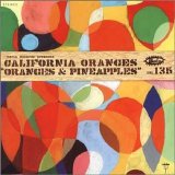 California Oranges - Oranges & Pineapples