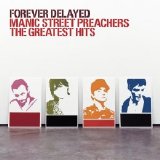 Manic Street Preachers - Forever Delayed: The Greatest Hits