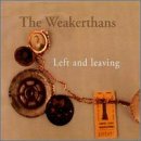 The Weakerthans - Left and Leaving