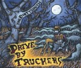 Drive-By Truckers - The Dirty South