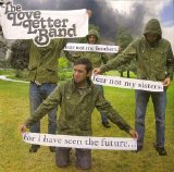 The Love Letter Band - Fear Not My Brothers, Fear Not My Sisters, for I Have Seen the Future...