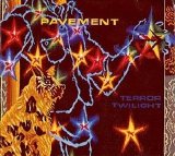 Pavement - Terror Twilight