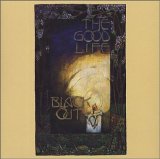 The Good Life - Black Out