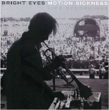 Bright Eyes - Motion Sickness: Live Recordings