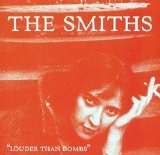 The Smiths - Louder Than Bombs