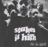 De La Soul - Stakes Is High