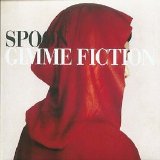 Spoon - Gimme Fiction