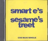 Smart E's - Sesame's Treet EP