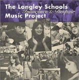 The Langley Schools Music Project - Innocence & Despair