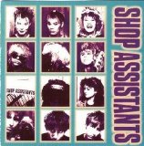 Shop Assistants - Will Anything Happen