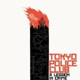 Tokyo Police Club - A Lesson in Crime