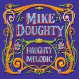 Mike Doughty - Haughty Melodic