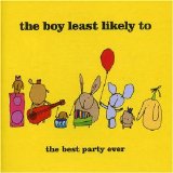 The Boy Least Likely To - The Best Party Ever