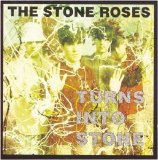 The Stone Roses - Turns Into Stone