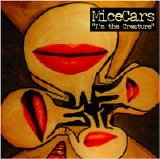 Micecars - I'm The Creature