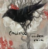 Calexico - Garden Ruin