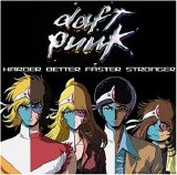 Daft Punk - Harder, Better, Faster, Stronger