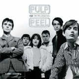 Pulp - The Peel Sessions