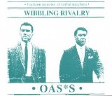 Oasis - Wibbling Rivalry