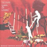 The Dears - Gang of Losers