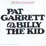 Bob Dylan - Pat Garrett & Billy The Kid