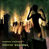 Parmenter, Matthew - Horror Express