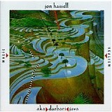 Hassell, Jon - Aka Darbari Java (Magic Realism)