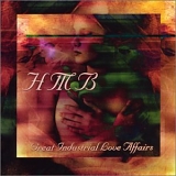 HMB - Great Industrial Love Affairs