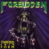 Forbidden - Twisted Into Form