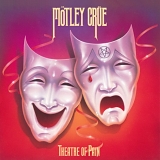 Motley Crue - Theatre Of Pain (2003 Remastered)